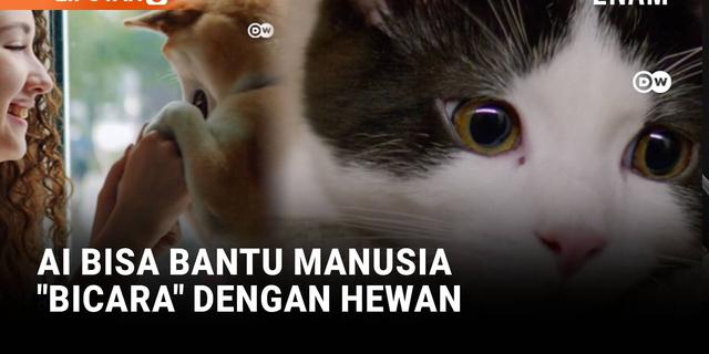 017858600_1767950001-dw202601-teknologi-ai-bisa-bantu-manusia-bicara-dengan-hewan-a6b53c.jpg